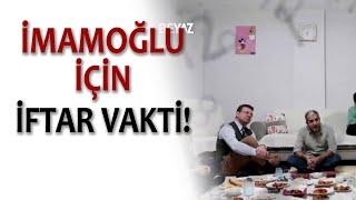 İMAMOĞLU İÇİN İFTAR VAKTİ