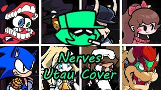 Nerves but Different Characters Sing It (FNF Nerves but Everyone Sings It) - [UTAU Cover]