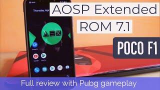 AOSP Extended ROM 7.1 Poco F1| Full Review with Pubg gameplay | Android 10