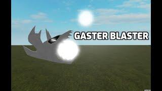 Roblox Gaster Blaster