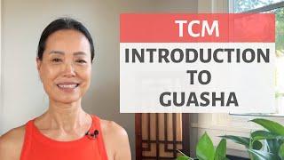 INTRODUCTION TO GUASHA | FULL BODY GUASHA | TCM