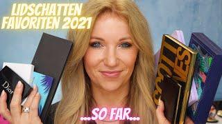 Lidschatten FAVORITEN 2021... so far.....