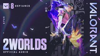 2WORLDS // Madge x VALORANT - Official Audio