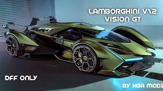 LAMBORGHINI VISION V12 GRAN TURISMO || DFF ONLY || BY HBA MODZ || [1080P 60FPS]