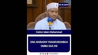 Una Maradhi Yanakusumbua Omba Dua Hii | Duktur Islam Muhammad