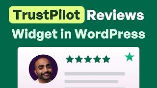 How to Add a Trustpilot Widget to Your WordPress Site | Smash Balloon Reviews Feed Pro Plugin