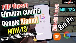  Súper Frp Eliminar cuenta Google Xiaomi Miui 13 Note 10 note 11 Note 9 redmi 10 redmi 9 mi 10