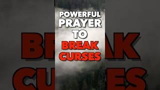 PRAY THIS AND BREAK CURSES | Daily Effective Prayer