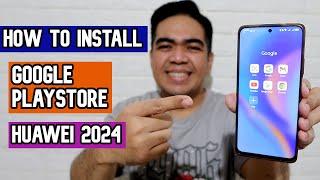 How to Install Google Play Store on Huawei Phone 2024! Get Google Apps in Less than 5 Minutes!