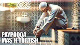 Paypoqqa masʼh tortish joizmi | Abdulloh Zufar hafizahulloh