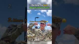 Ranking the Best "Why You Join the Army ?".