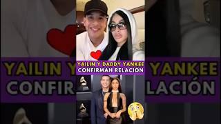 Daddy Yankee y Yailin juntos