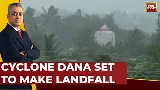 Cyclone Dana Nears Landfall, Odisha And West Bengal On High Alert | Rajdeep Sardesai | India Today