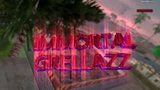 Immortal GRELLAZZ - AIM [SAMP EDIT]