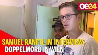 Samuel Ranftl im Interview: Doppelmord in Wien: Mutter und Tochter tot aufgefunden