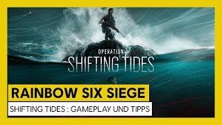 Tom Clancy’s Rainbow Six Siege – Shifting Tides : Gameplay und Tipps | Ubisoft [DE]