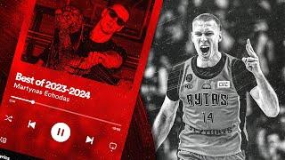 Martynas Echodas | Highlights | Best Of 2023-2024