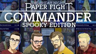 Spooky Commander || Friday Night Paper Fight 2022-10-14