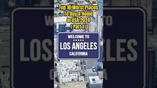 Top 10 Worst Places To Buy A Home In USA 2024 - Part 1