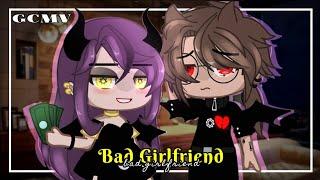 Bad girlfriend | GCMV 「Gacha Club Music Video」