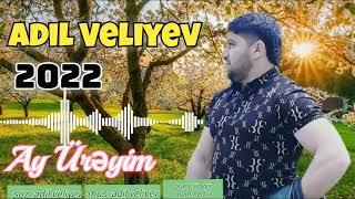 Adil Veliyev - Ay Üreyim 2022 (official music) #trend #music