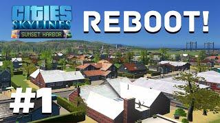 A FRESH START! | Cities Skylines: Sunset Harbor REBOOT #1