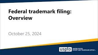 Federal trademark filing: Overview