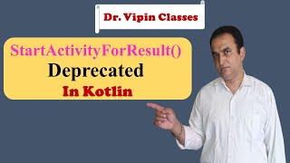 StartActivityForResult Deprecated | registerForActivityResult | Dr Vipin Classes