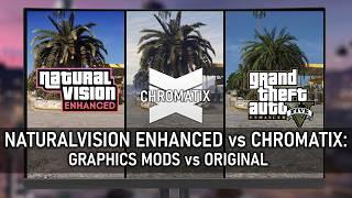 NaturalVision Enhanced vs ChromatiX vs Original – Graphics & Performance Comparison