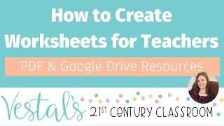 How to Make Digital Worksheets for Teachers