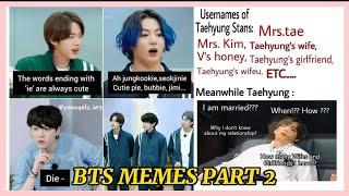 BTS MEMEs only armys can understand | part 2 | BANGTANIE.S TV