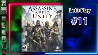 Let's Play  #11 | Assassin's Creed Unity | Livestream