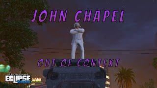 [ECRP]  John Chapel Out Of Context