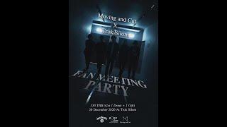 Moving and Cut Fan Meeting @ Trok Silom