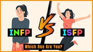 INFP vs ISFP | The Differences Between INFP and ISFP - Which One Are You?