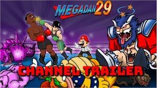 Megadan29 Channel Trailer