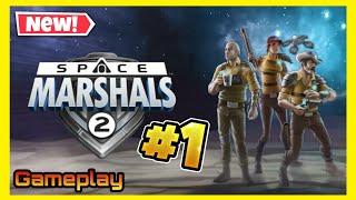 Space Marshals 2 Gameplay Walkthrough - Game 2021 For (Android, iOS) FHD Part1 + Download Link