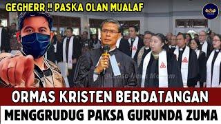 GEGHERRR‼️ ORMAS KRISTEN BERDATANGAN MENGGRUDUG UST.ZUMA