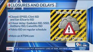 EPISD to close Wednesday; others closed or delay