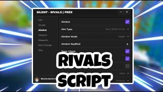 [NEW] Rivals Script | Silent Aim | Aimbot | Esp | Skin Changer | AND MORE | PASTEBIN