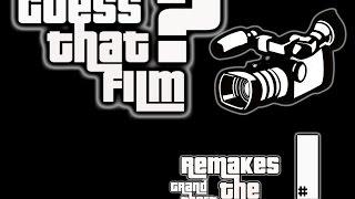 guess that film??? ( Grand Theft Auto remakes the movies) 1