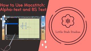 How to use MacStitch WinStitch Alpha Text and Backstitch Text