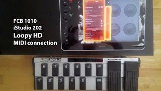 FCB 1010 + iStudio MIDI & Settings for Loopy HD