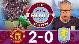 English Premier League: Manchester United vs Aston Villa | The Holy Trinity Show Episode 236