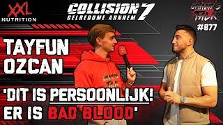 ‘Dit is PERSOONLIJK! Er is BAD BLOOD’ Tayfun Ozcan  #COLLISION7 Glory Media Day vs Younes Smaili 