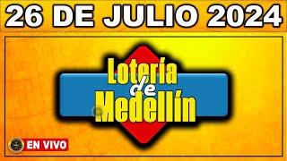 Resultado LOTERIA DE MEDELLIN VIERNES 26 de julio 2024