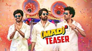 MAD Square Teaser {MAD 2} | Narne Nitin | Sangeet Sobhan | Kalyan Shankar | Sri Gouri Priya