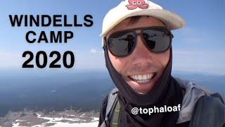 Windells Camp 2020 (VLOG: 70) *Mt. Hood*