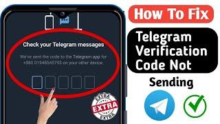 How To Fix Telegram Not Sending Code (2024) | Telegram Verification Code Problem