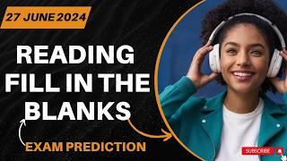 Reading Fill in The Blanks PTE Academic // JUNE 2024 Predictions & Practice!